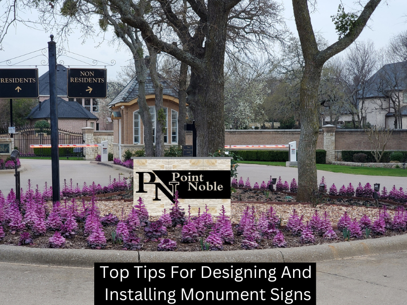 Top Tips For Designing And Installing Monument Signs